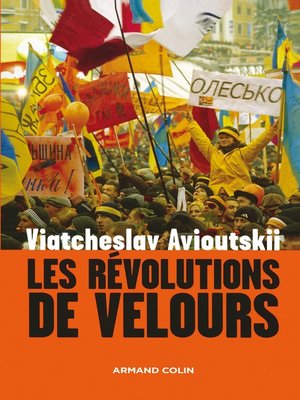 cover image of Les révolutions de velours